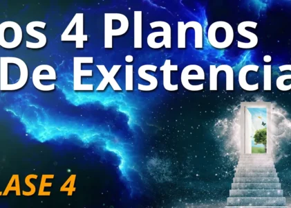 Clase 4: LOS 4 PLANOS DE EXISTENCIA